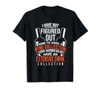 Je n'ai Pas Compris Comment Avoir Une Collection de vins T-Shirt