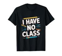 Je n'ai Pas de Cours - Professeur retraité drôle T-Shirt Graphique avec Valeur