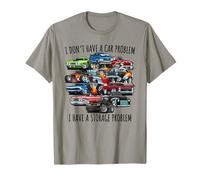 Je n'ai Pas de problème de Voiture J'Ai Un problème de Stockage T-Shirt