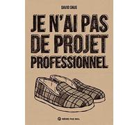 Je n'ai pas de projet professionnel