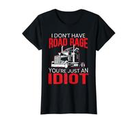 Je n'ai Pas de Rage au Volant, tu n'es qu'un conducteur de Camion Idiot T-Shirt Graphique avec Valeur