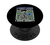 Je n'ai Pas De Sexe, J'Ai 'anxiété Squelette Amusant PopSockets PopGrip Adhésif