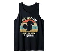 Je n'ai Pas de TDAH, Oh Regarde, Un écureuil ! Vintage rétro drôle Débardeur