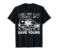 Je n'ai Pas de Vie Parce Que j'apprends à sauver la tienne T-Shirt Graphique avec Valeur