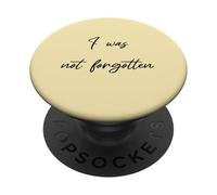 Je n'ai Pas été oublié - Encouragement - détresse PopSockets PopGrip Adhésif