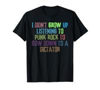 Je n'ai Pas grandi avec Un Design Punk Rock T-Shirt