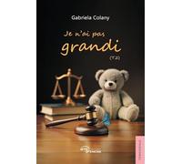 Je n'ai pas grandi - Tome 2