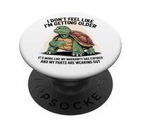 Je n'ai Pas l'impression de Vieillir, C'est plutôt Une Garantie PopSockets PopGrip Adhésif