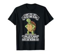Je n'ai pas l'impression de vieillir, c'est plutôt une garantie T-Shirt