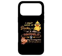 Je n'ai Pas Mes Canards d'affilée, Les écureuils sont Partout Coque pour iPhone 17 Pro Max