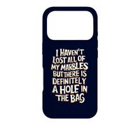 Je n'ai Pas Perdu Toutes Mes Billes mais il y a Un Trou dans Le Sac Coque pour iPhone 17 Pro