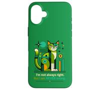 Je n'ai Pas Toujours Raison mais Je ne me Trompe jamais Funny Cat Coque pour iPhone 16 Plus
