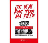Je n'ai pas tué ma fille - Jérôme Camut - Telemaque - broché - Roman