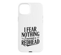 Je n'ai Peur de Rien, J'Ai épousé Une rousse Coque pour iPhone 15 Plus