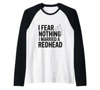 Je n'ai Peur de Rien, J'Ai épousé Une rousse Manche Raglan