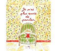 Je n'ai plus envie de parler