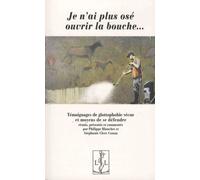 Je N'ai Plus Osé Ouvrir La Bouche - Témoignages De Glottophobie Vécue Et Moyens De Se Défendre