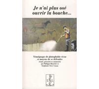 Je n'ai plus osé ouvrir la bouche... : Témoignages de glottophobie vécue et moyens de se défendre