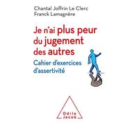 Je n'ai plus peur du jugement des autres