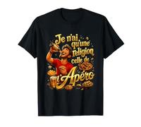 Je n'ai qu'une Religion C'est l'apéro T-Shirt