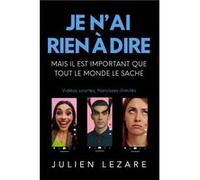 Je n'ai rien à dire Julien LezareJulien Lezare (Auteur)
