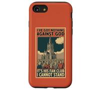 Je n'ai Rien Contre Dieu, Son Fan Club Que Je ne Peux Supporter Coque pour iPhone SE (2020) / 7/8