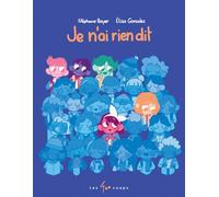 Je n'ai rien dit - Stéphanie Boyer - 400 Coups Eds Les - cartonné - Album jeunesse