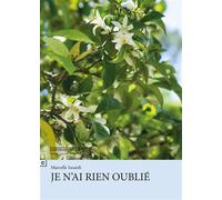 Je n'ai rien oublié - Marcelle Isoardi - Complicites Eds - broché - Roman