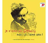 Je n'aime Pas Debussy, mais Ça J'aime Bien