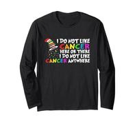 Je n'aime Pas Le Cancer Ici ou ailleurs Manche Longue