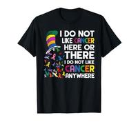 Je n'aime Pas Le Cancer Ici ou là T-Shirt Graphique avec Valeur