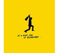 Je n'aime pas le Classique… – Coffret Metal 4 CD