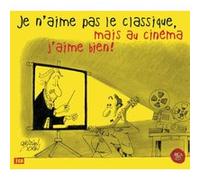 Je n'aime pas le classique mais au cinéma j'aime bien Coffret