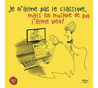 Je N'Aime Pas le Classique, Mais en Musique de Pub J'Aime Bien !