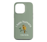 Je n'aime Pas Les Gens Aimer Les Oiseaux Nerd autiste ornitologue Coque pour iPhone 13 Pro