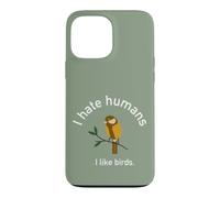 Je n'aime Pas Les Gens Aimer Les Oiseaux Nerd autiste ornitologue Coque pour iPhone 13 Pro Max
