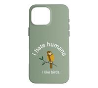 Je n'aime Pas Les Gens Aimer Les Oiseaux Nerd autiste ornitologue Coque pour iPhone 16 Pro Max