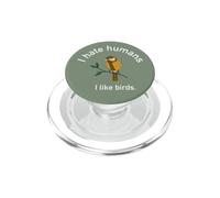 Je n'aime Pas Les Gens Aimer Les Oiseaux Nerd autiste ornitologue PopSockets PopGrip pour MagSafe
