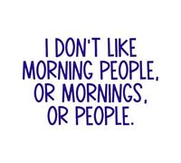 je n'aime pas les gens du matin Stickers gravés 57.6x89cm Personnalisation Bleu foncé