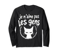Je n'aime Pas Les Gens Expression drôle Non Sociable Chat Manche Longue