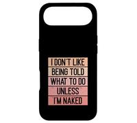 Je n'aime Pas qu'on me dise Quoi Faire à Moins Que Je ne Nue Coque pour iPhone Air