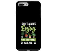 Je n'aime Pas Toujours jardiner Oh attends, Je Fais du Jardinage Amusant Coque pour iPhone 7 Plus/8 Plus