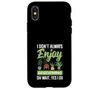 Je n'aime Pas Toujours jardiner Oh attends, Je Fais du Jardinage Amusant Coque pour iPhone X/XS