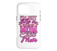 Je n'aime Pas Une Maman Ordinaire Joyeuse fête des mères Mam Coque pour iPhone 16 Pro Max