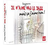 Je n'aime pas toujours le jazz mais ça j'aime bien – Sony
