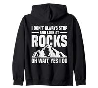 Je n'arrête Pas Toujours de Regarder Rocks, géologue drôle Sweat à Capuche