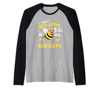 Je n'arrive Pas à Croire Que ça Fait 100 Jours Que Cute Bee 100e Jour d'école Manche Raglan