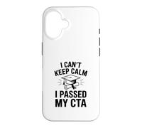 Je n'arrive Pas à Garder Mon Calme J'Ai réussi Mon CTA Coque pour iPhone 16