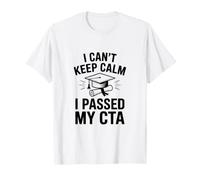 Je n'arrive Pas à Garder Mon Calme J'Ai réussi Mon CTA T-Shirt