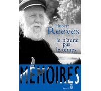 Je n'aurai pas le temps: Mémoires